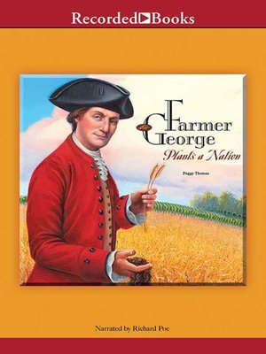 cover image of Farmer George Plants a Nation